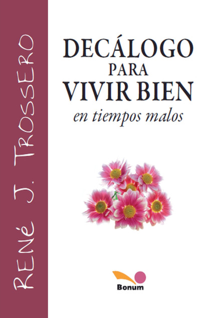 Decálogo para vivir bien Decálogo para vivir bien