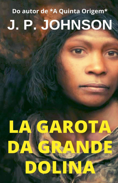 La Garota da Grande Dolina La Garota da Grande Dolina