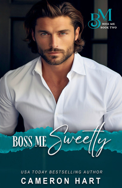 Boss Me Sweetly Boss Me Sweetly