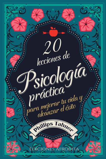 20 Lecciones de Psicología Práctica 20 Lecciones de Psicología Práctica