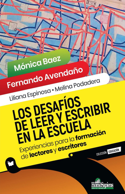 Los desafíos de leer y escribir en la escuela Los desafíos de leer y escribir en la escuela