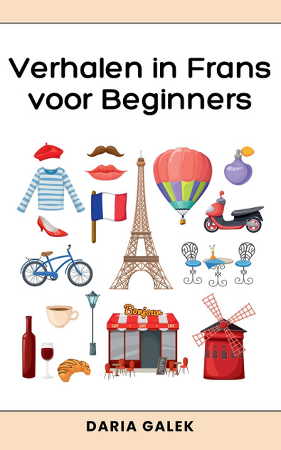 Verhalen in Frans voor Beginners Verhalen in Frans voor Beginners