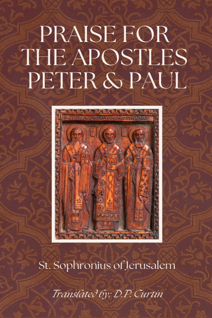 Praise for the Apostles of Peter and Paul Praise for the Apostles of Peter and Paul