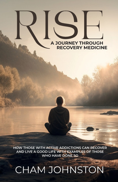 Rise, A Journey Through Recovery Medicine Rise, A Journey Through Recovery Medicine
