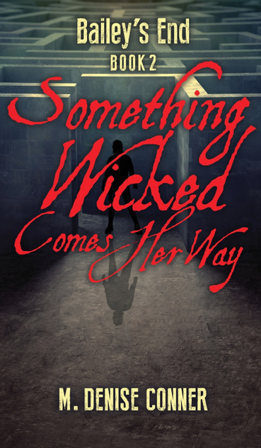 Something Wicked Comes Her Way Something Wicked Comes Her Way
