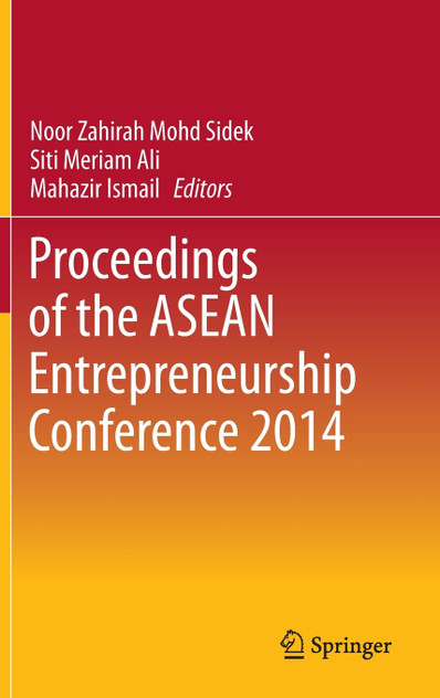 Proceedings of the ASEAN Entrepreneurship Conference 2014 Proceedings of the ASEAN Entrepreneurship Conference 2014