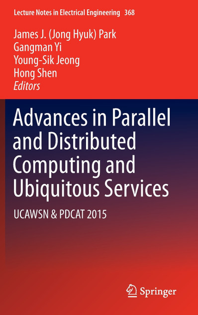 Advances in Parallel and Distributed Computing and Ubiquitous Services