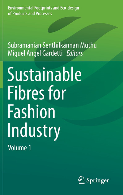 Sustainable Fibres for Fashion Industry Sustainable Fibres for Fashion Industry