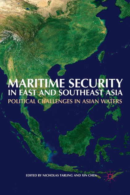 Maritime Security in East and Southeast Asia Maritime Security in East and Southeast Asia