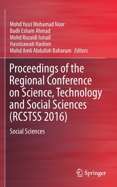 Proceedings of the Regional Conference on Science, Technology and Social Sciences (RCSTSS 2016) Proceedings of the Regional Conference on Science, Technology and Social Sciences (RCSTSS 2016)