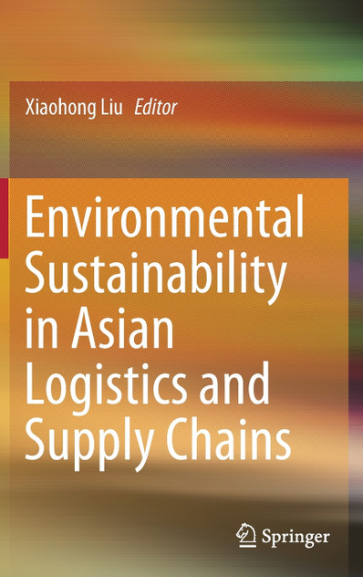 Environmental Sustainability in Asian Logistics and Supply Chains