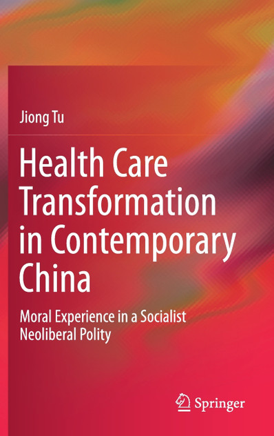 Health Care Transformation in Contemporary China