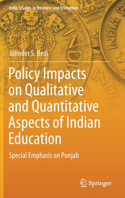 Policy Impacts on Qualitative and Quantitative Aspects of Indian Education