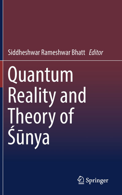 Quantum Reality and Theory of Śūnya Quantum Reality and Theory of Śūnya