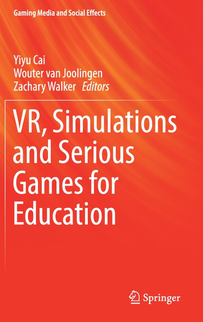 VR, Simulations and Serious Games for Education
