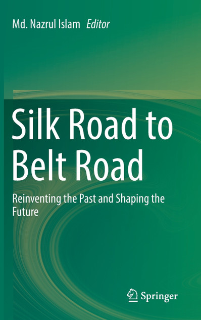 Silk Road to Belt Road Silk Road to Belt Road
