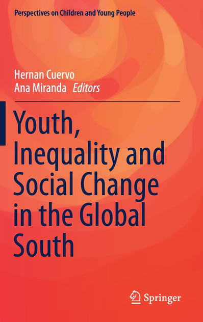 Youth, Inequality and Social Change in the Global South Youth, Inequality and Social Change in the Global South