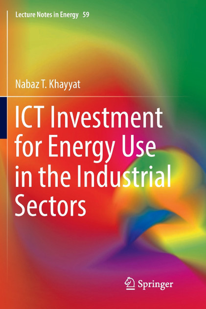 ICT Investment for Energy Use in the Industrial Sectors ICT Investment for Energy Use in the Industrial Sectors