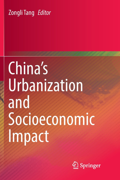 China's Urbanization and Socioeconomic Impact China's Urbanization and Socioeconomic Impact