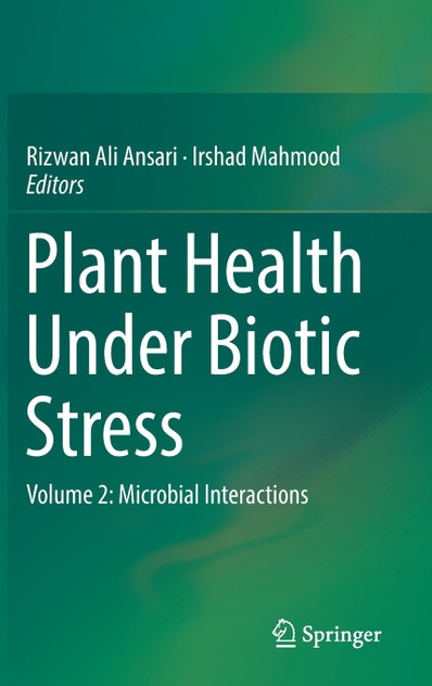 Plant Health Under Biotic Stress Plant Health Under Biotic Stress