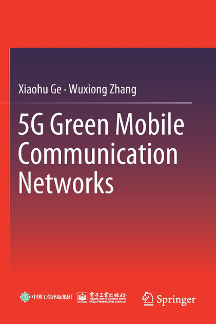 5G Green Mobile Communication Networks 5G Green Mobile Communication Networks