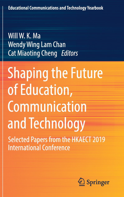 Shaping the Future of Education, Communication and Technology