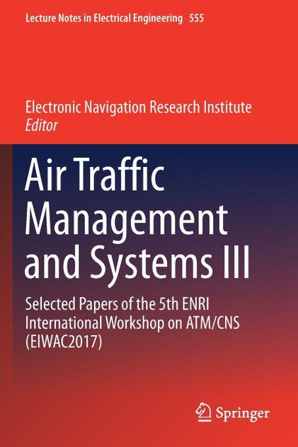 Air Traffic Management and Systems III Air Traffic Management and Systems III