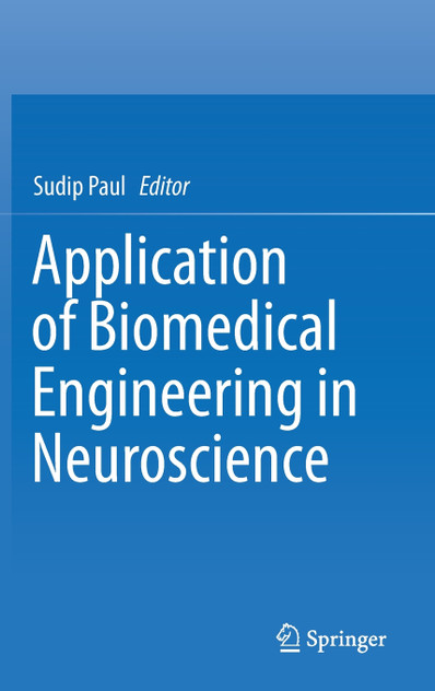 Application of Biomedical Engineering in Neuroscience Application of Biomedical Engineering in Neuroscience