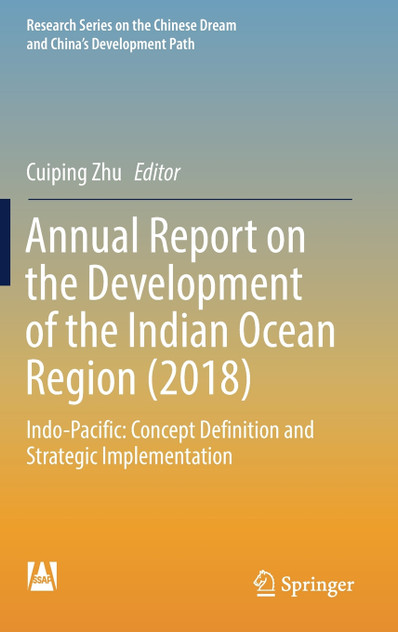 Annual Report on the Development of the Indian Ocean Region (2018) Annual Report on the Development of the Indian Ocean Region (2018)