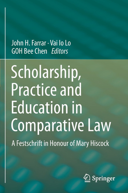 Scholarship, Practice and Education in Comparative Law Scholarship, Practice and Education in Comparative Law