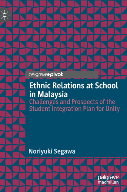 Ethnic Relations at School in Malaysia Ethnic Relations at School in Malaysia