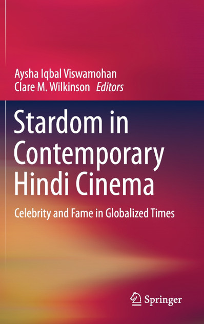 Stardom in Contemporary Hindi Cinema Stardom in Contemporary Hindi Cinema
