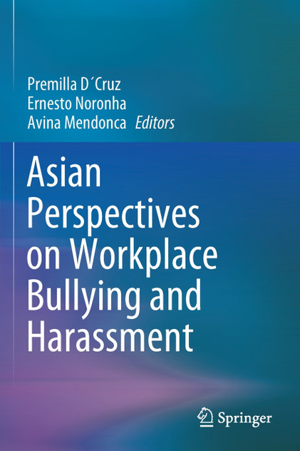Asian Perspectives on Workplace Bullying and Harassment Asian Perspectives on Workplace Bullying and Harassment