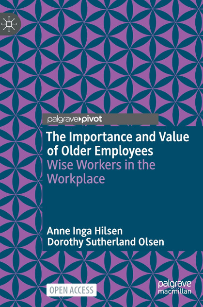 The Importance and Value of Older Employees