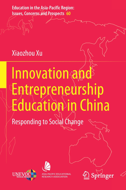 Innovation and Entrepreneurship Education in China Innovation and Entrepreneurship Education in China
