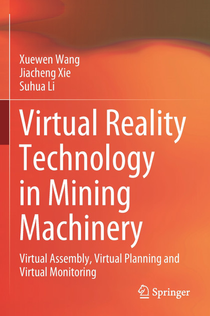 Virtual Reality Technology in Mining Machinery