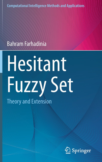 Hesitant Fuzzy Set Hesitant Fuzzy Set