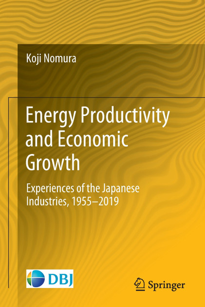 Energy Productivity and Economic Growth Energy Productivity and Economic Growth