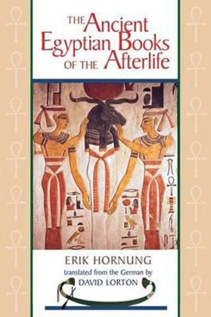 The Ancient Egyptian Books of the Afterlife The Ancient Egyptian Books of the Afterlife