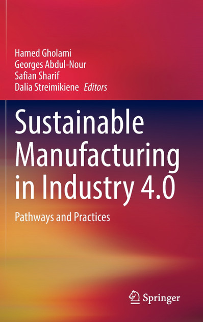 Sustainable Manufacturing in Industry 4.0 Sustainable Manufacturing in Industry 4.0