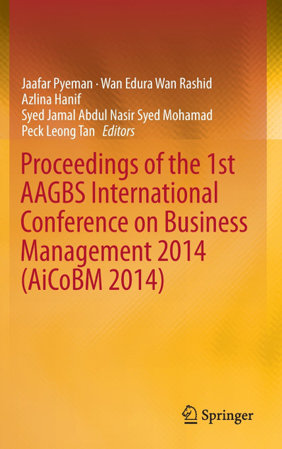 Proceedings of the 1st AAGBS International Conference on Business Management 2014 (AiCoBM 2014)