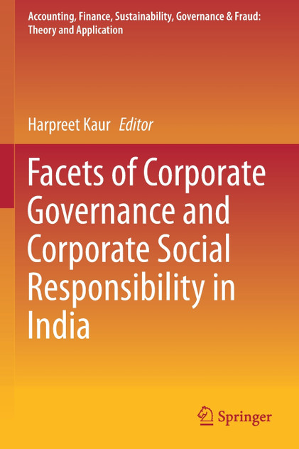 Facets of Corporate Governance and Corporate Social Responsibility in India Facets of Corporate Governance and Corporate Social Responsibility in India