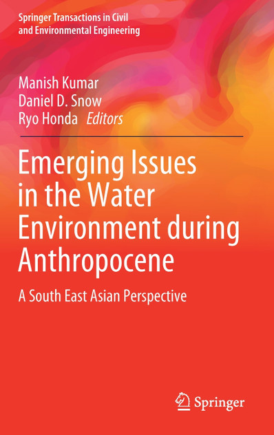 Emerging Issues in the Water Environment during Anthropocene Emerging Issues in the Water Environment during Anthropocene