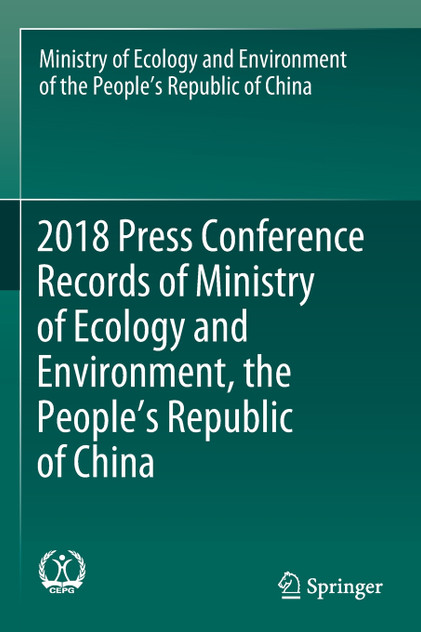 2018 Press Conference Records of Ministry of Ecology and Environment, the People's Republic of China