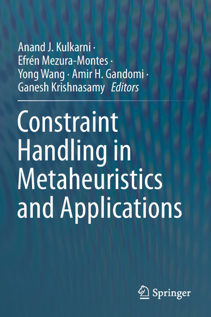 Constraint Handling in Metaheuristics and Applications