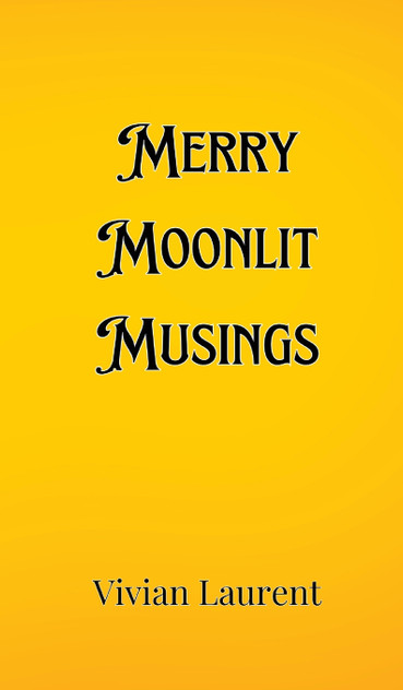 Merry Moonlit Musings Merry Moonlit Musings