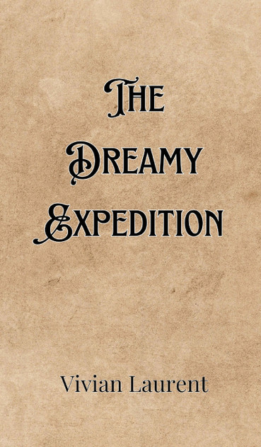 The Dreamy Expedition The Dreamy Expedition