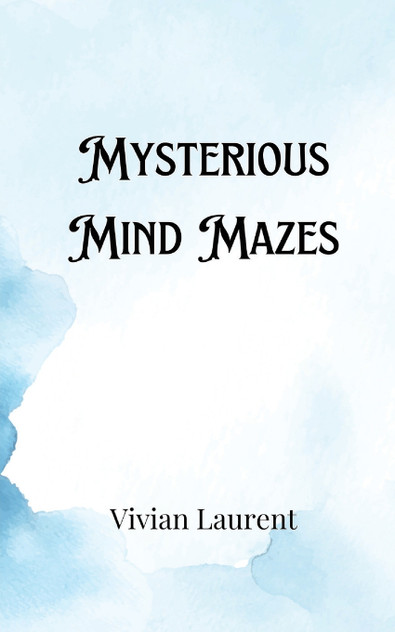 Mysterious Mind Mazes Mysterious Mind Mazes