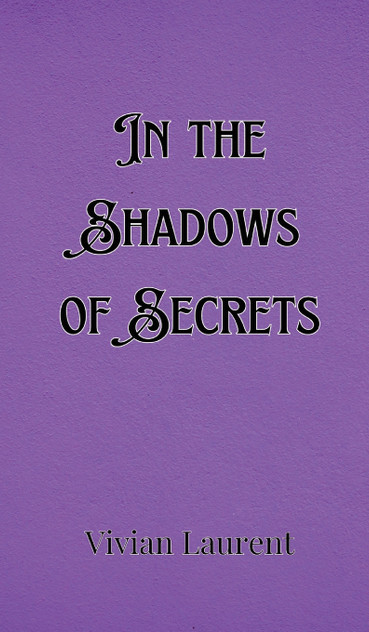 In the Shadows of Secrets In the Shadows of Secrets