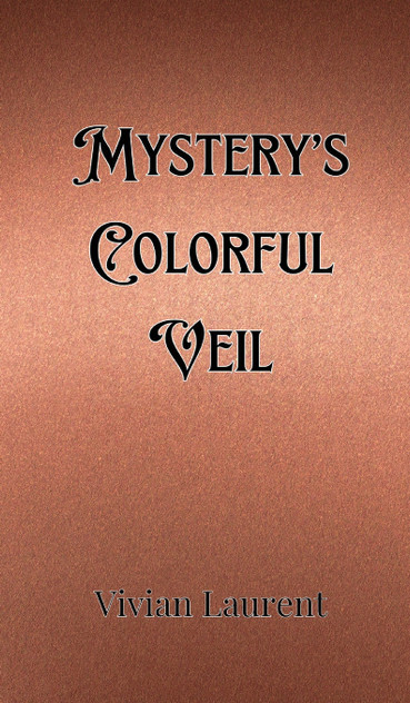 Mystery's Colorful Veil Mystery's Colorful Veil